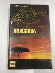 Libros: Anaconda - Alberto Vazquez-Figueroa